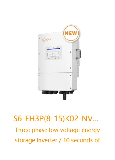 Solis 8KW 10KW 12KW 15KW Hybrid Inverter S6-EH3P(8-15)K02-NV-YD-L